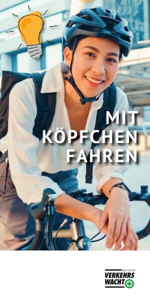 Info-Flyer "FahrRad...aber sicher! Mit K&ouml;pfchen fahren"